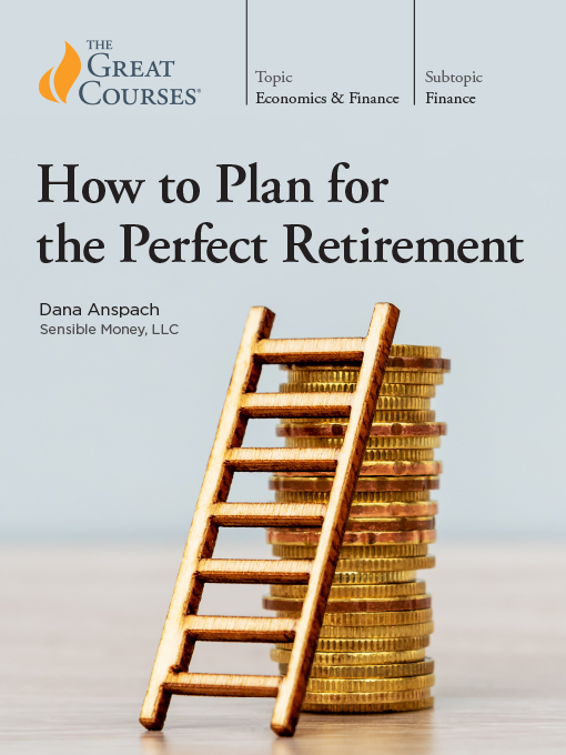 Title details for How to Plan for the Perfect Retirement by Dana Anspach - Wait list